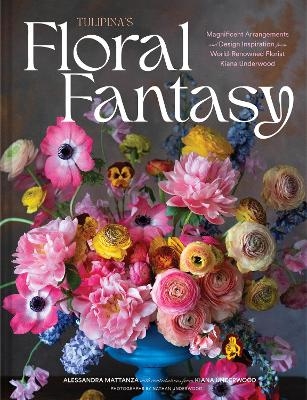 Tulipina’s Floral Fantasy - Kiana Underwood