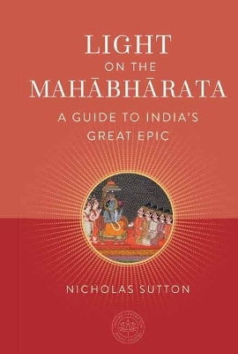 Light on the Mahabharata - Nicholas Sutton