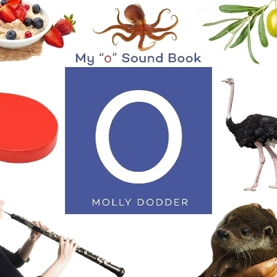 My O Sound Book - Molly Dodder