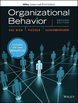 Organizational Behavior, 2e Wileyplus Card with Loose-Leaf Set - Mary Uhl-Bien, Ronald F Piccolo, John R Schermerhorn