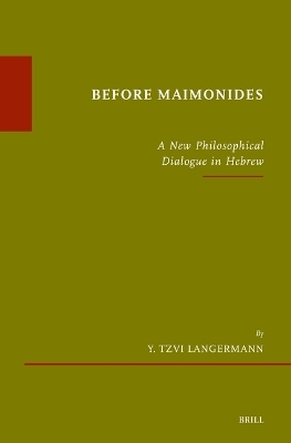 Before Maimonides - Y. Tzvi Langermann