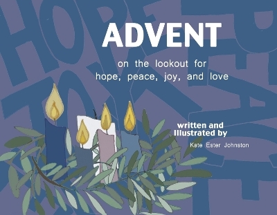 Advent - Kate Ester Johnston