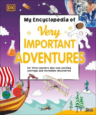 My Encyclopedia of Very Important Adventures -  Dk