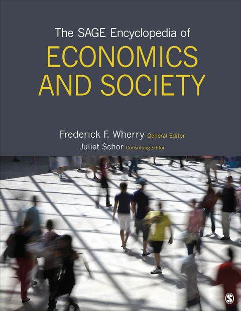 The SAGE Encyclopedia of Economics and Society - 