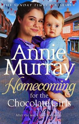 Homecoming for the Chocolate Girls - Annie Murray