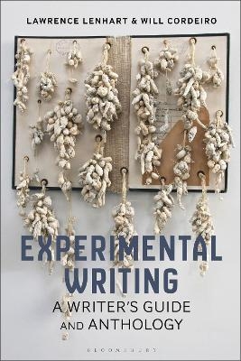 Experimental Writing - Dr Lawrence Lenhart, Dr Will Cordeiro