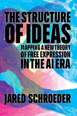 The Structure of Ideas - Jared Schroeder