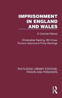 Imprisonment in England and Wales - Christopher Harding, Bill Hines, Richard Ireland, Philip Rawlings