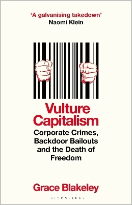 Vulture Capitalism - Grace Blakeley