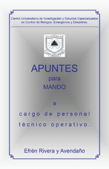 Apuntes Para Mando a Cargo De Personal Técnico Operativo. -  Efren Rivera y Avendano