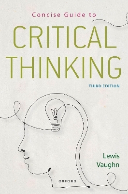 Concise Guide to Critical Thinking - Lewis Vaughn