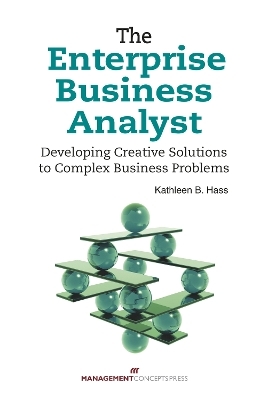 The Enterprise Business Analyst - Kathleen B. Hass