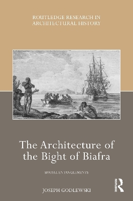 The Architecture of the Bight of Biafra - Joseph Godlewski