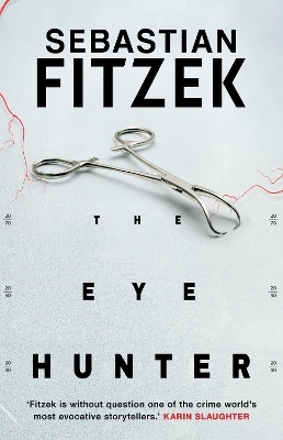 The Eye Hunter - Sebastian Fitzek