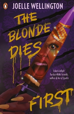 The Blonde Dies First - Joelle Wellington