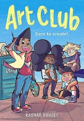 Art Club (A Graphic Novel) - Rashad Doucet