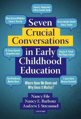 Seven Crucial Conversations in Early Childhood Education - 