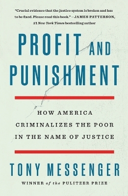 Profit and Punishment - Tony Messenger