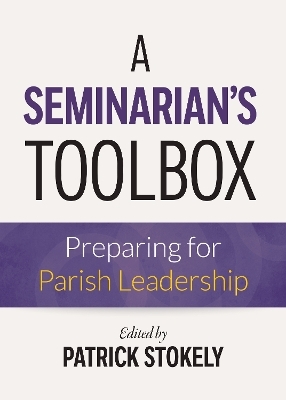 A Seminarian�s Toolbox - 