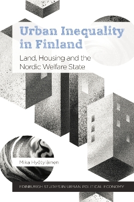 Urban Inequality in Finland -  Mika Hyotylainen