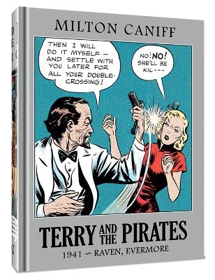 Terry and the Pirates: The Master Collection Vol. 7 - Mr. Milton Caniff