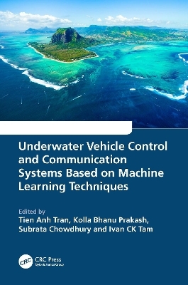 Underwater Vehicle Control and Communication Systems Based on Machine Learning Techniques - 