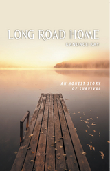 Long Road Home - Kandace Kay