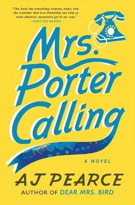 Mrs. Porter Calling - A J Pearce