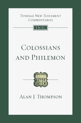 Colossians and Philemon - Thompson, Alan J.