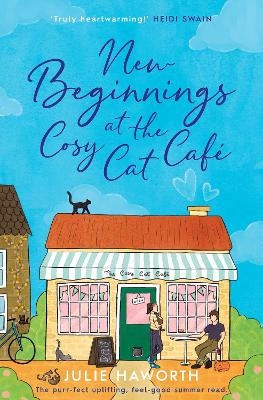 New Beginnings at the Cosy Cat Cafe - Julie Haworth