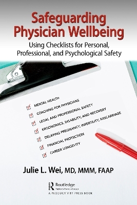 Safeguarding Physician Wellbeing - Julie L. Wei