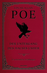 Der Untergang des Hauses Usher. 19 unheimliche Erzählungen - Edgar Allan Poe