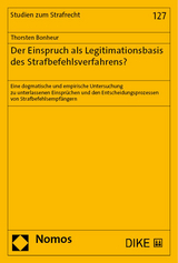 Der Einspruch als Legitimationsbasis des Strafbefehlsverfahrens? - Thorsten Bonheur