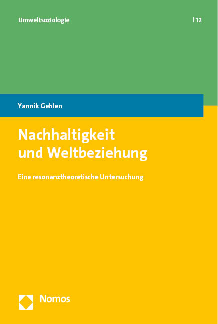 Nachhaltigkeit und Weltbeziehung - Yannik Gehlen