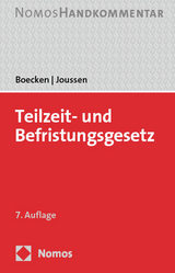 Teilzeit- und Befristungsgesetz - Boecken, Winfried; Joussen, Jacob