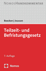 Teilzeit- und Befristungsgesetz - Winfried Boecken, Jacob Joussen