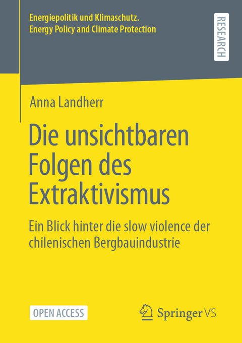 Die unsichtbaren Folgen des Extraktivismus - Anna Landherr