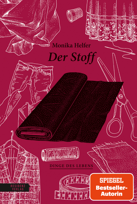 Der Stoff - Monika Helfer