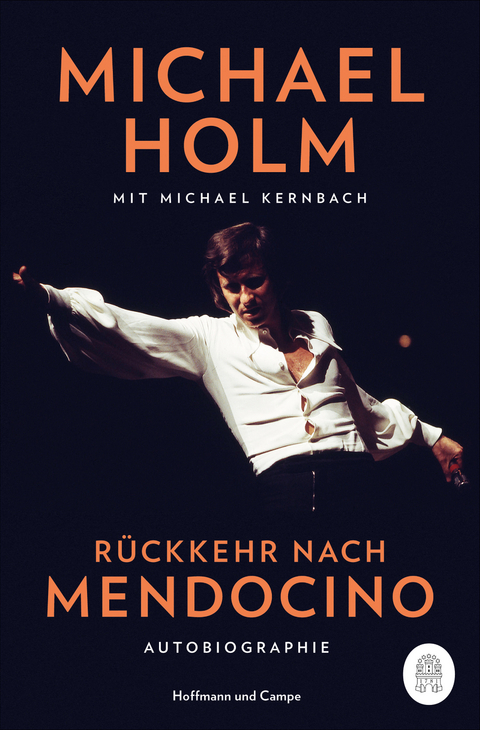 Rückkehr nach Mendocino - Michael Holm, Michael Kernbach