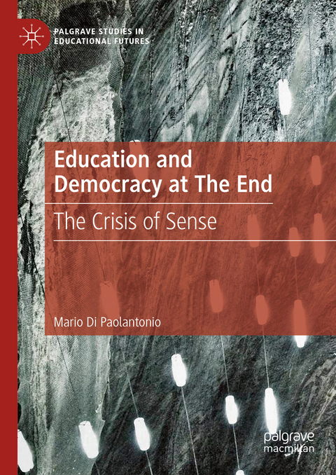 Education and Democracy at The End - Mario Di Paolantonio