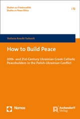 How to Build Peace - Stefania Knecht-Turkanik