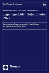 Jugendgerichtshilfebarometer 2022 - Annemarie Schmoll, Dirk Lampe, Bernd Holthusen