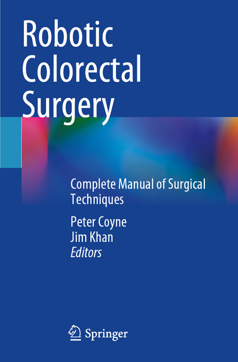 Robotic Colorectal Surgery - 