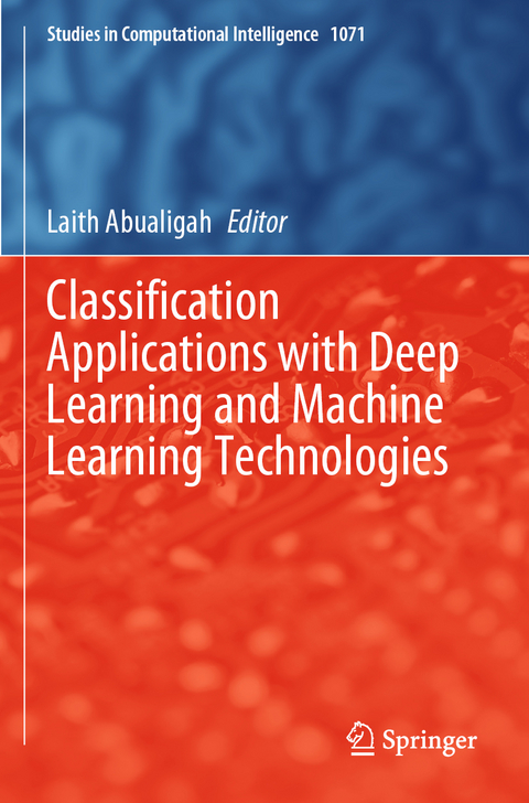 Classification Applications with Deep Learning and Machine Learning Technologies - 