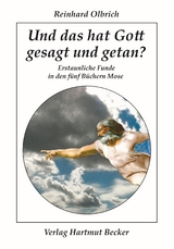 Und das hat Gott gesagt und getan? - Reinhard Olbrich