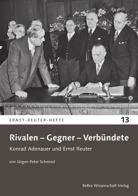 Rivalen – Gegner – Verbündete - Jürgen Peter Schmied