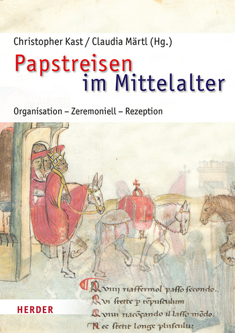 Papstreisen im Mittelalter - 