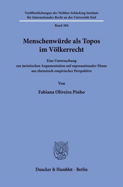 Menschenwürde als Topos im Völkerrecht. - Fabiana Oliveira Pinho