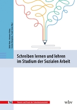 Schreiben lernen und lehren im Studium der Sozialen Arbeit - 