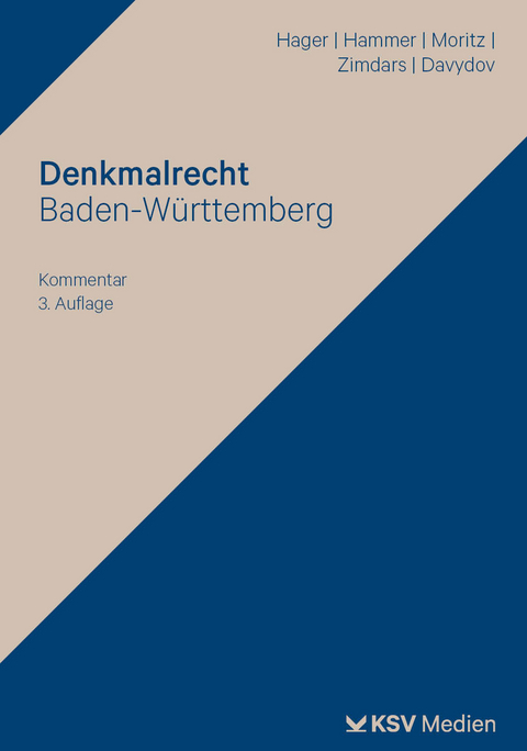 Denkmalrecht Baden-Württemberg - Gerd Hager, Felix Hammer, Sabine Moritz, Dagmar Zimdars, Dimitrij Davydov